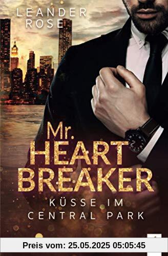 Mr.Heartbreaker: Küsse im Central Park: Liebesroman