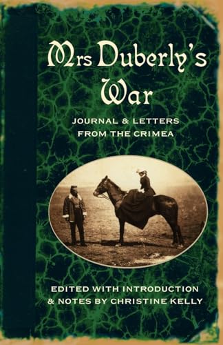 Mrs Duberly's War: Journal And Letters From The Crimea, 1854-6