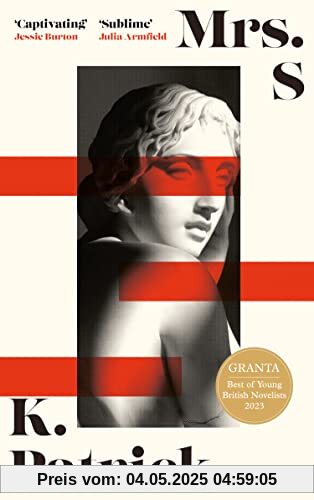 Mrs S: an Observer best debut novel of 2023 – 'Rare and thrilling' Sarah Winman