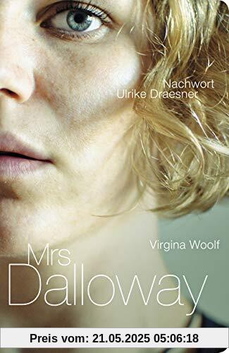 Mrs. Dalloway: Nachwort von Ulrike Draesner
