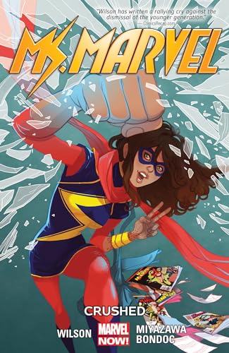 Ms. Marvel Vol. 3: Crushed (Ms. Marvel, 3, Band 3) von Marvel