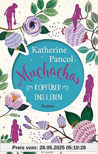 Muchachas: Kopfüber ins Leben - Roman Bd. 2