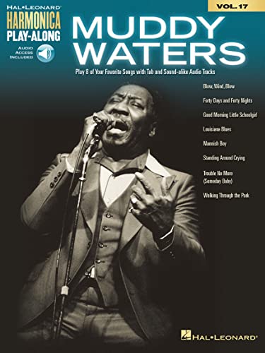 Muddy Waters: Harmonica Play-Along Volume 17 von HAL LEONARD