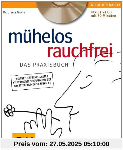 Mühelos rauchfrei (mit CD) (GU Multimedia)