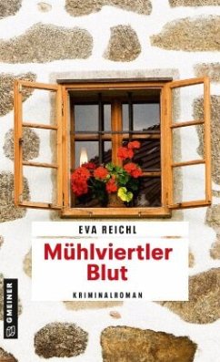 Mühlviertler Blut / Chefinspektor Oskar Stern Bd.1 von Gmeiner-Verlag