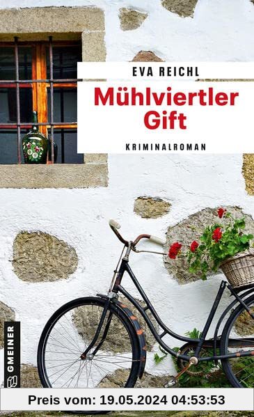 Mühlviertler Gift: Kriminalroman (Chefinspektor Oskar Stern) (Kriminalromane im GMEINER-Verlag)