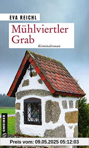 Mühlviertler Grab: Kriminalroman (Chefinspektor Oskar Stern)