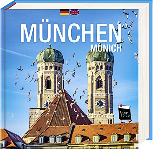 München/Munich - Book To Go: Der Bildband für die Hosentasche von Steffen Verlag