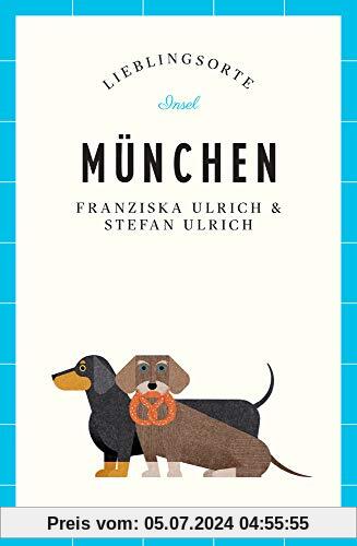 München – Lieblingsorte (insel taschenbuch)
