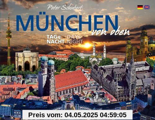 München von oben - Tag & Nacht