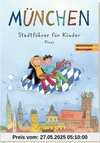 München. Stadtführer für Kinder