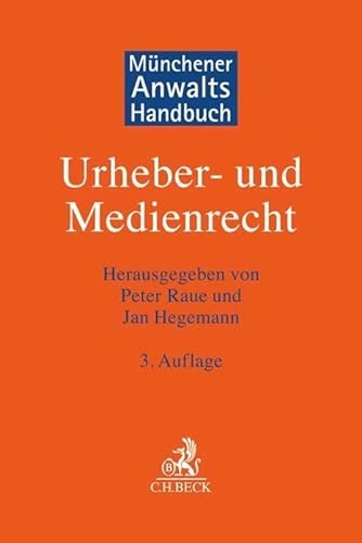 Münchener Anwaltshandbuch Urheber- und Medienrecht von Beck C. H.