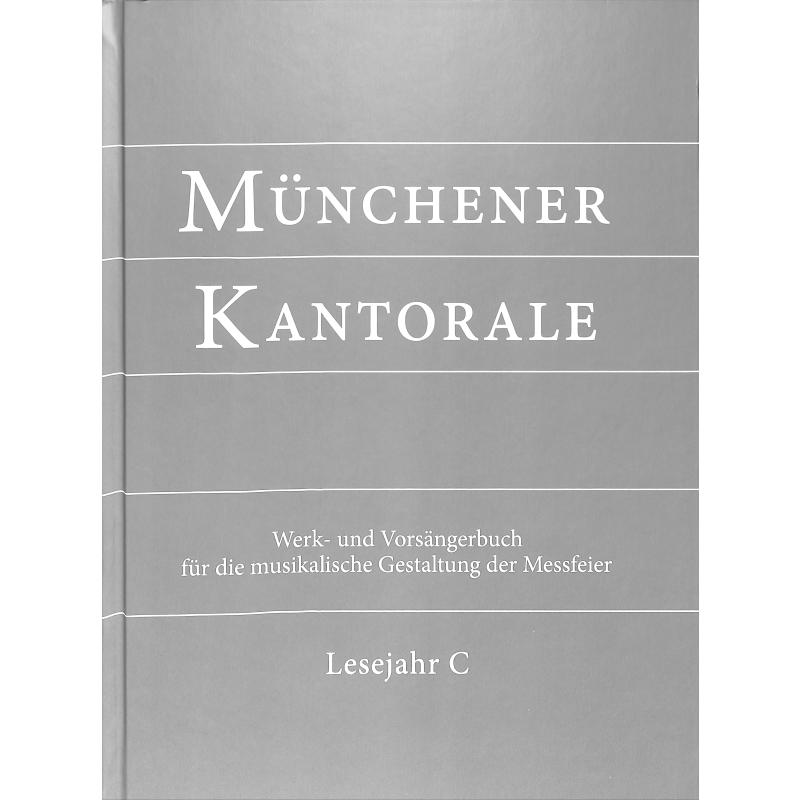 Münchener Kantorale 3 Lesejahr C Münchener Kantorale 3 Lesejahr C