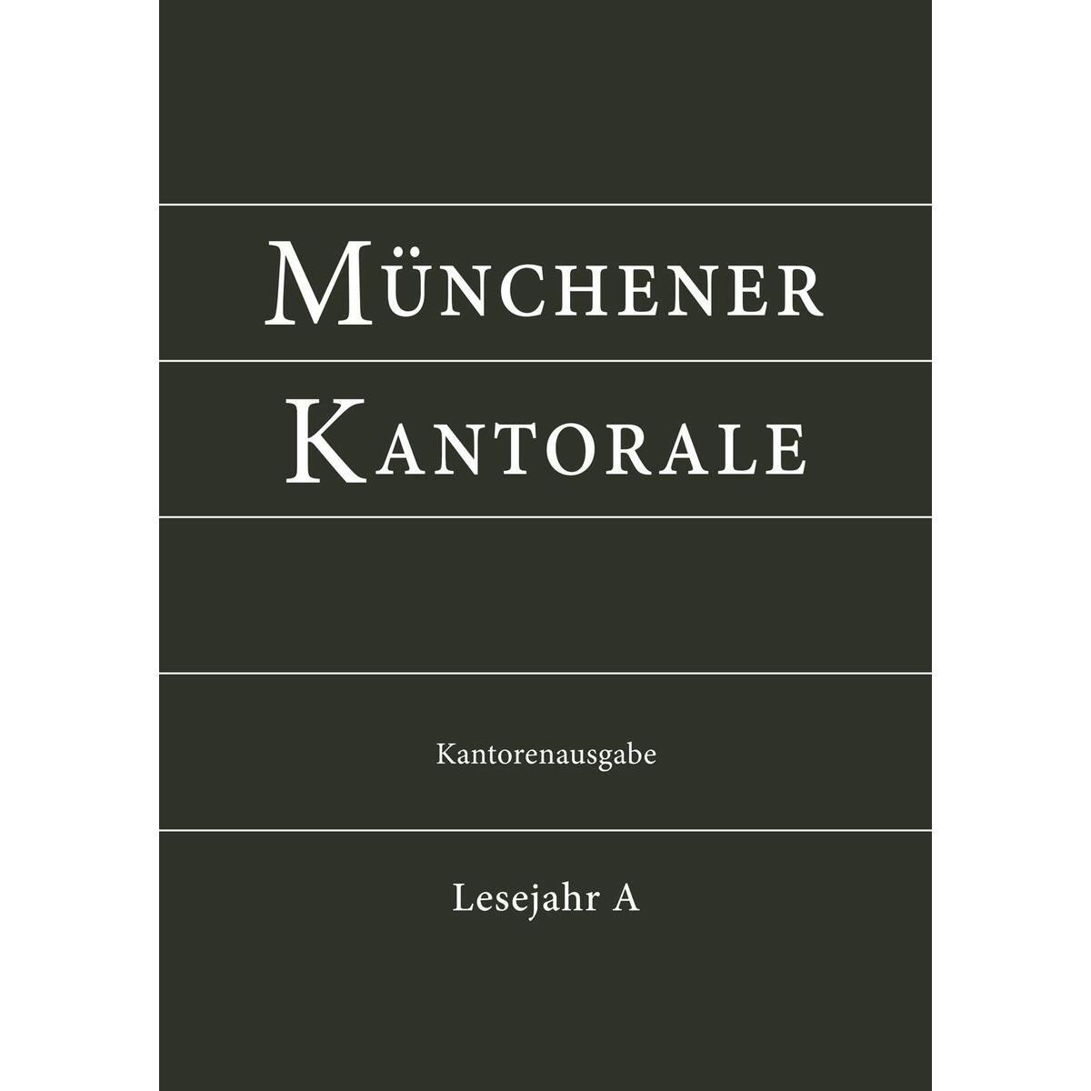 Münchener Kantorale Kantorenbuch, Band 1 von Sankt Michaelsbund
