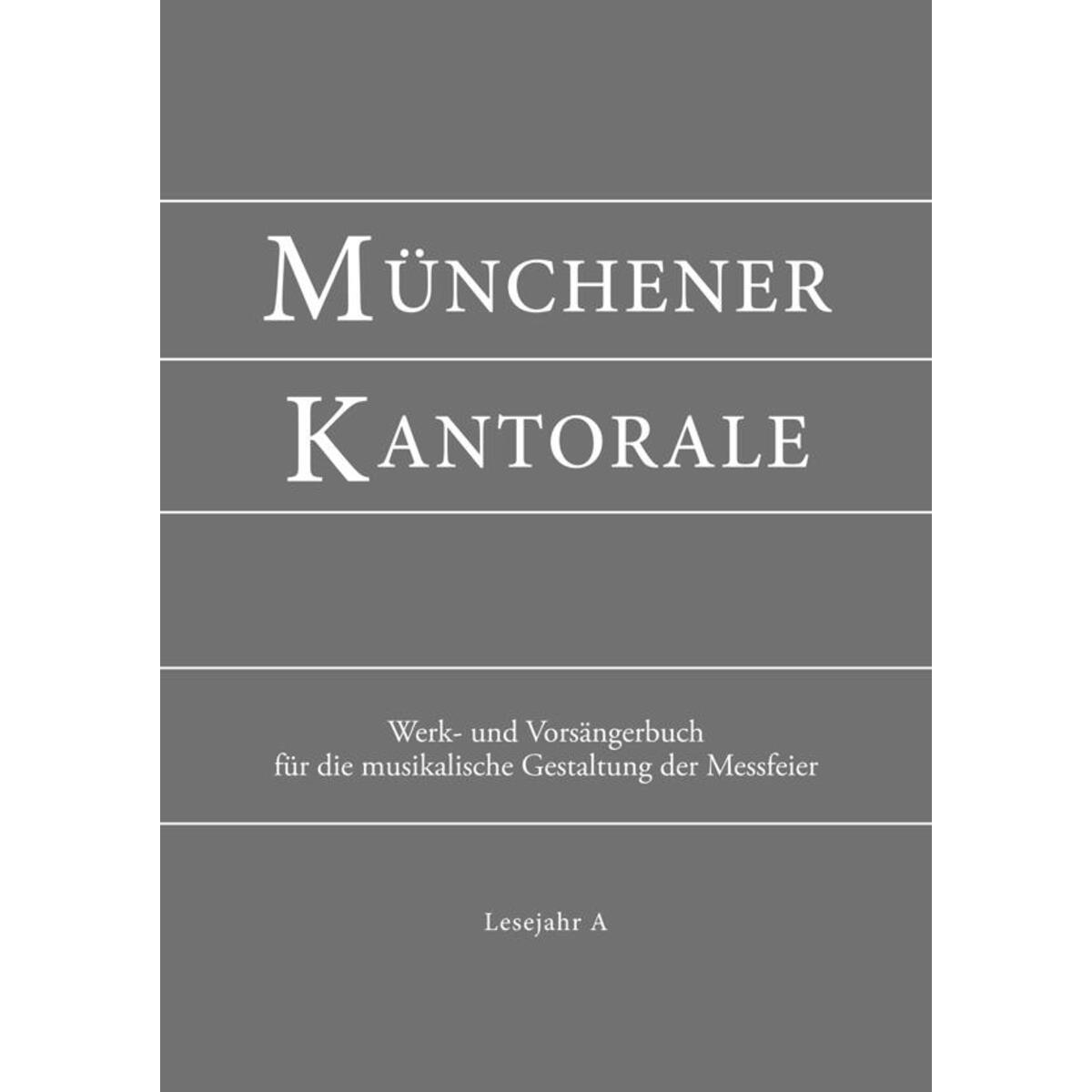 Münchener Kantorale Werkbuch, Band 3 Münchener Kantorale Werkbuch, Band 3 von Sankt Michaelsbund