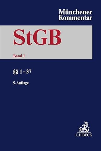Münchener Kommentar zum Strafgesetzbuch Bd. 1: §§ 1-37