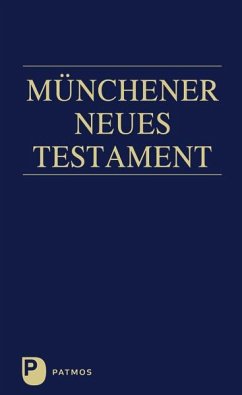 Münchener Neues Testament von Patmos Verlag
