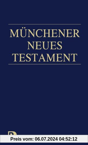 Münchener Neues Testament: Studienübersetzung