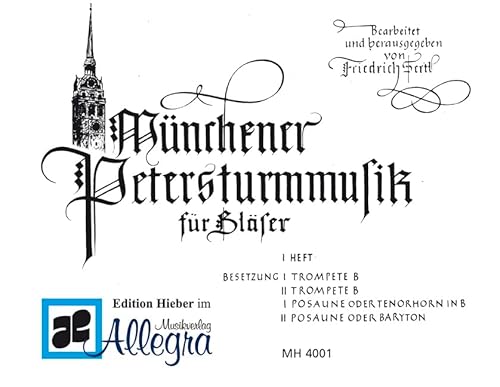 Münchner Petersturmmusik: Heft 1. Bläser-Ensemble. Stimmensatz.