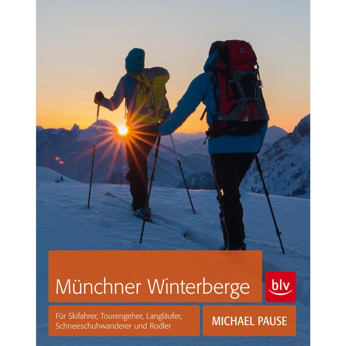 Münchner Winterberge Münchner Winterberge von BLV Buchverlag