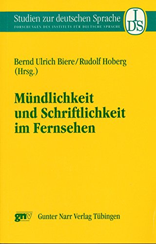 Mündlichkeit und Schriftlichkeit im Fernsehen