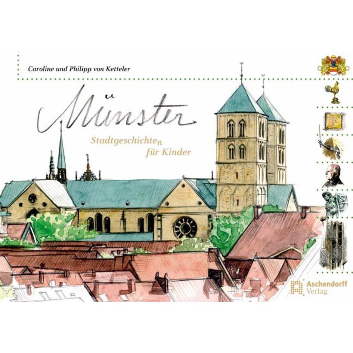 Münster -Stadtgeschichten für Kinder von Aschendorff Verlag