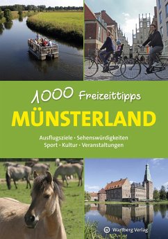 Münsterland - 1000 Freizeittipps von Wartberg