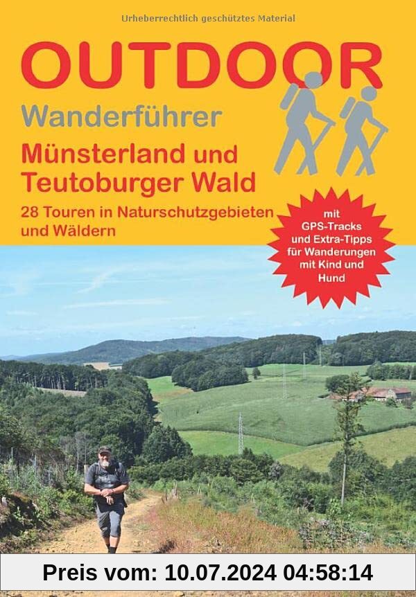 Münsterland und Teutoburger Wald: 28 Touren in Naturschutzgebieten und Wäldern (Outdoor Regional)