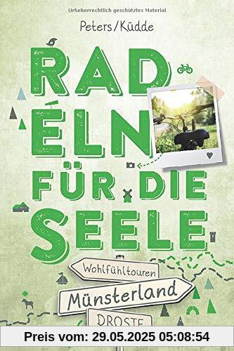 Münsterland. Radeln für die Seele: Wohfühltouren