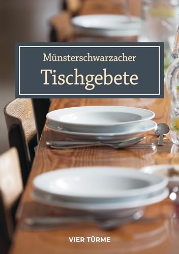 Münsterschwarzacher Tischgebete von Vier Türme