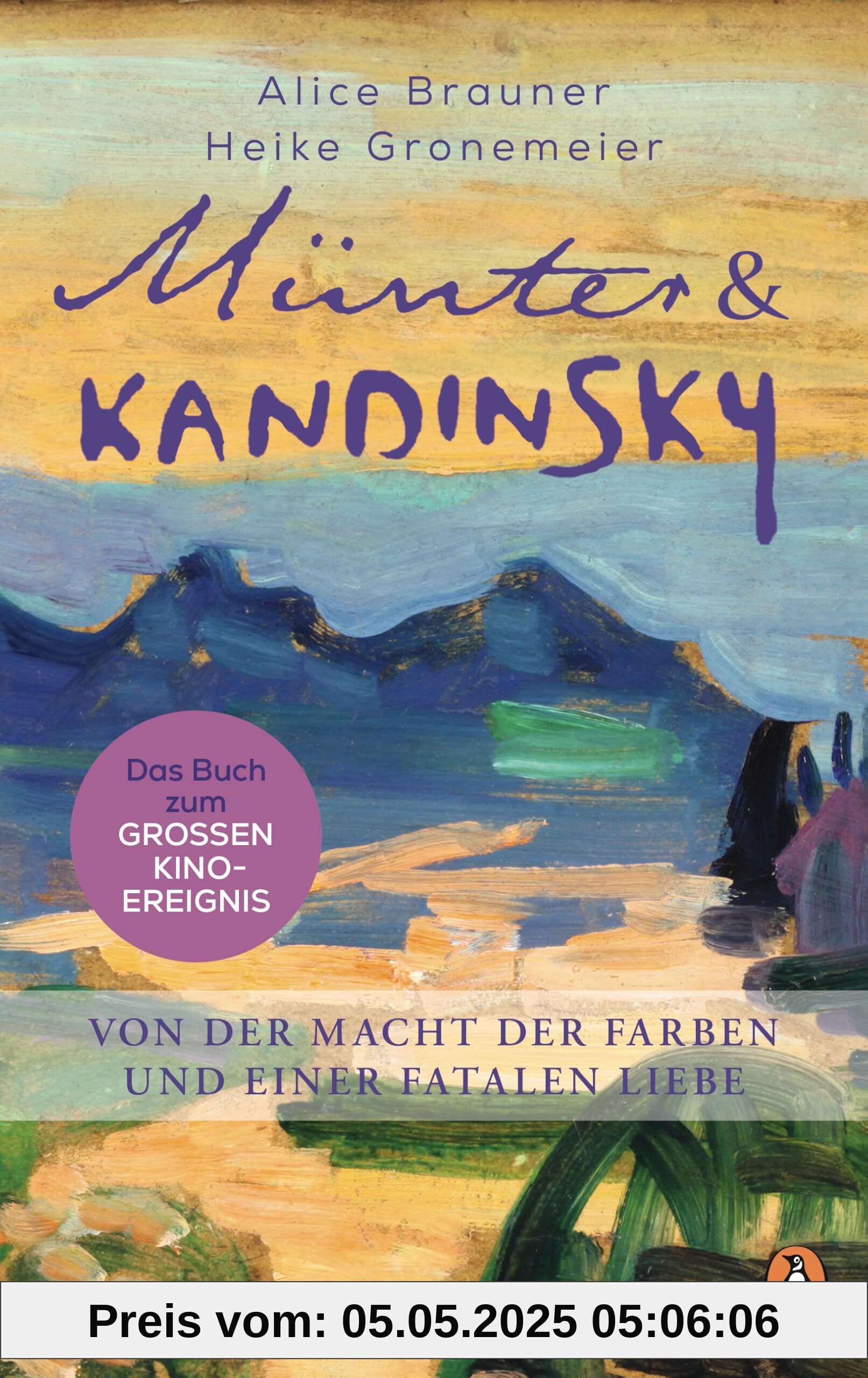 Münter & Kandinsky: Von der Macht der Farben und einer fatalen Liebe Münter & Kandinsky: Von der Macht der Farben und einer fatalen Liebe