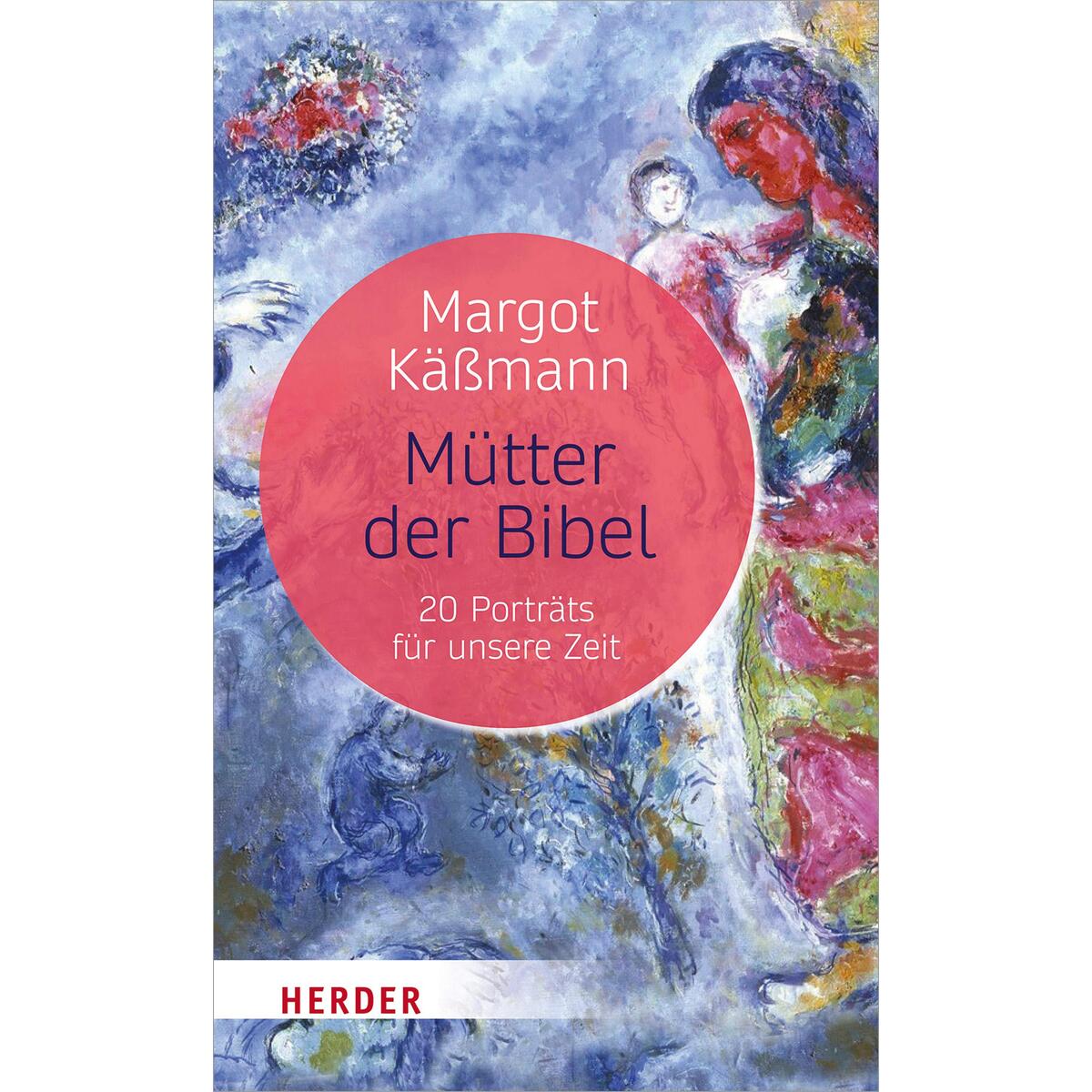 Mütter der Bibel von Herder Verlag GmbH