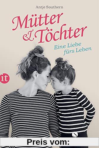 Mütter & Töchter: Eine Liebe fürs Leben (Elisabeth Sandmann im it)