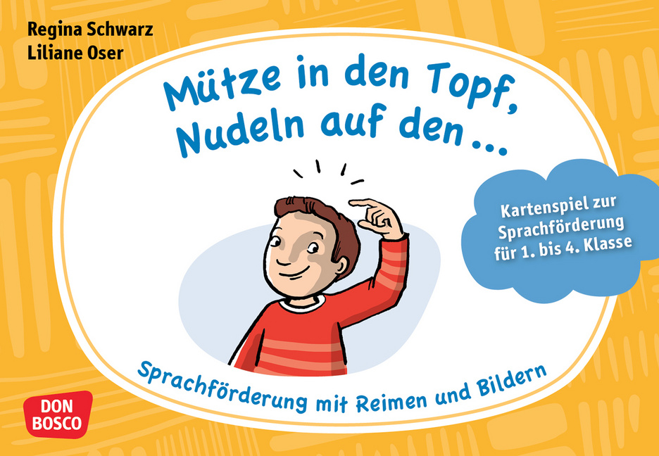 Mütze in den Topf, Nudeln auf den ... Mütze in den Topf, Nudeln auf den ... von Don Bosco Medien