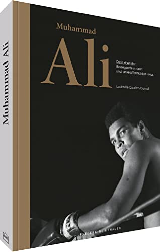 Muhammad Ali. Das Leben der Boxlegende in vielen unveröffentlichten Fotos in einem prächtigen Bildband. Von seinen Boxkämpfen, dem Training bis zu ... ... in raren und unveröffentlichten Fotos