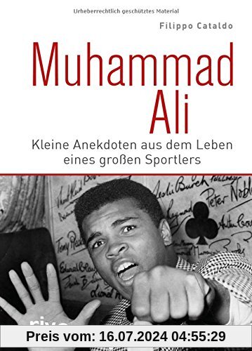 Muhammad Ali: Kleine Anekdoten aus dem Leben eines großen Sportlers