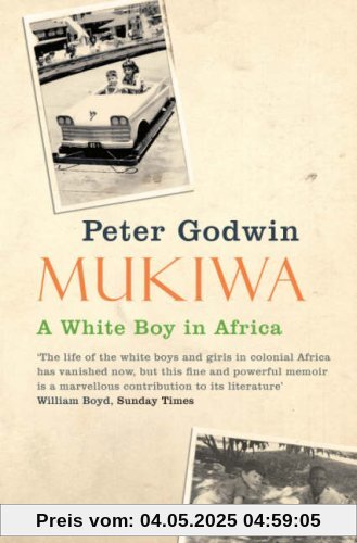 Mukiwa: A White Boy in Africa