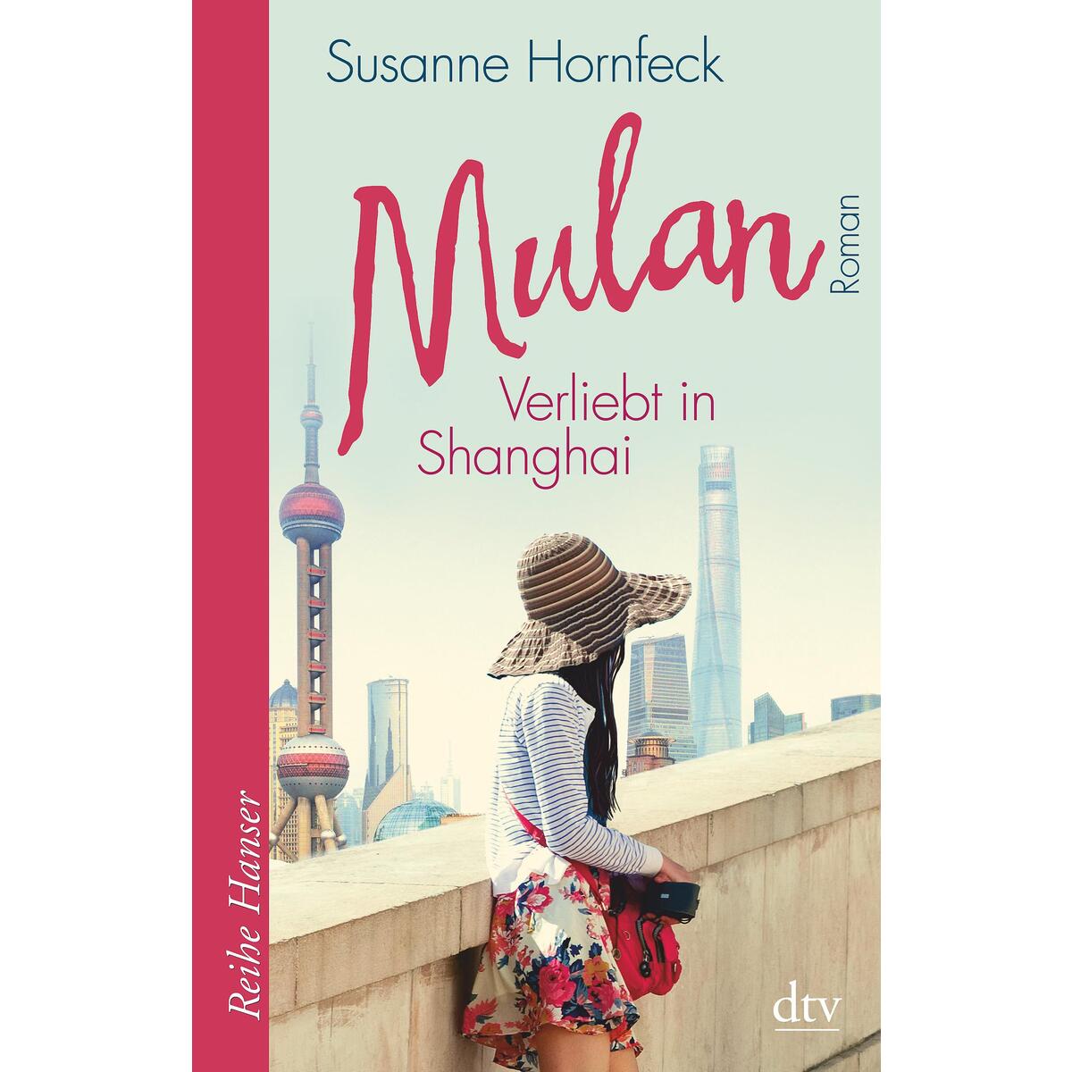 Mulan, Verliebt in Shanghai von dtv Verlagsgesellschaft