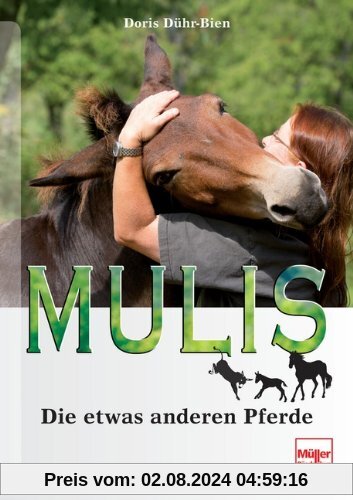 Mulis: Die etwas anderen Pferde