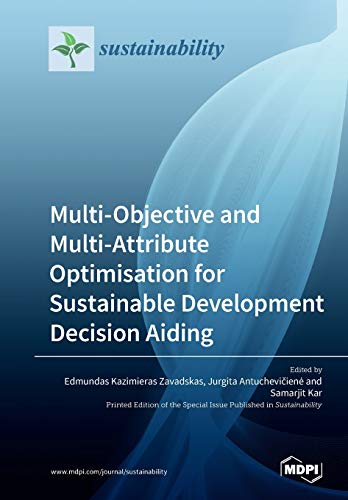 Multi-Objective and Multi-Attribute Optimisation for Sustainable Development Decision Aiding