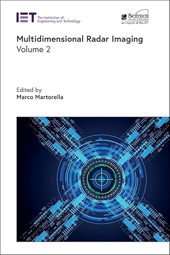 Multidimensional Radar Imaging (Radar, Sonar and Navigation) von Institution of Engineering and Technology