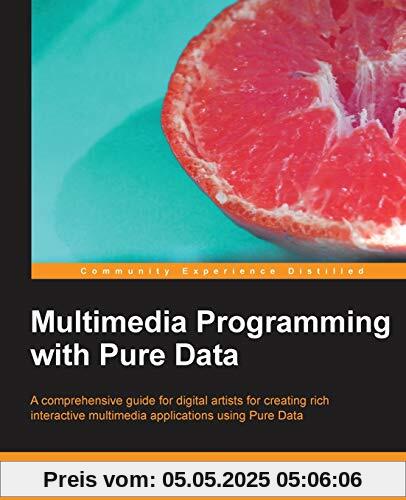 Multimedia Programming with Pure Data (English Edition)