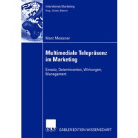 Multimediale Telepräsenz im Marketing