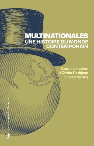 Multinationales. Une histoire du monde contemporain Multinationales. Une histoire du monde contemporain von LA DECOUVERTE