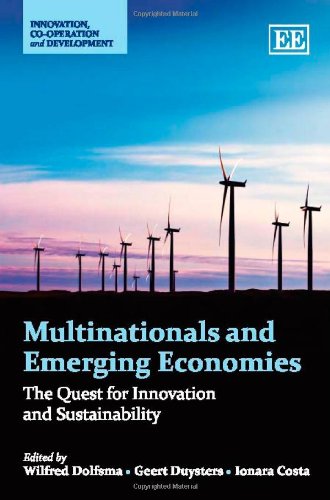 Multinationals and Emerging Economies: The Quest for Innovation and Sustainability (Innovation, Co-operation and Development)