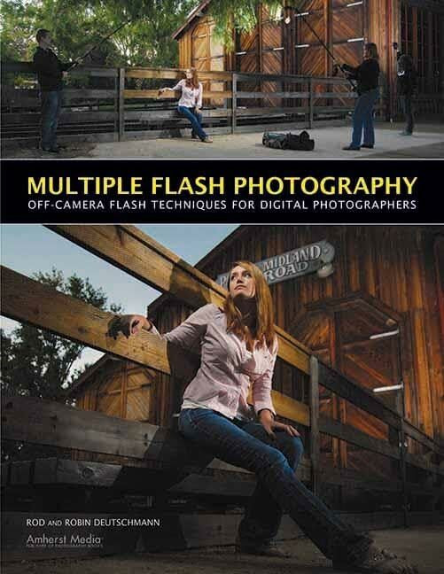 Multiple Flash Photography: Off-Camera Flash Techniques for Digital Photographers Multiple Flash Photography: Off-Camera Flash Techniques for Digital Photographers