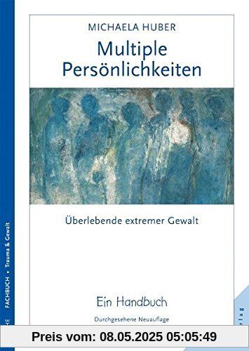 Multiple Persönlichkeiten: Seelische Zersplitterung nach Gewalt Multiple Persönlichkeiten: Seelische Zersplitterung nach Gewalt