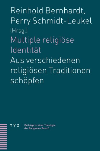 Multiple religiöse Identität: Aus verschiedenen religiösen Traditionen schöpfen. Beiträge zu einer Theologie der Religionen 5 von Theologischer Verlag