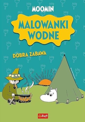 Muminki Malowanki wodne Dobra zabawa von TREFL Wydawnictwo