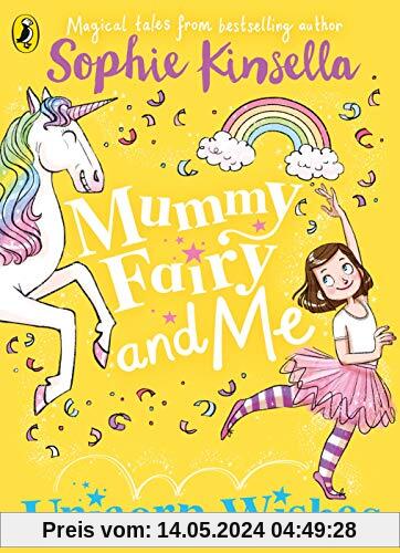 Mummy Fairy and Me: Unicorn Wishes